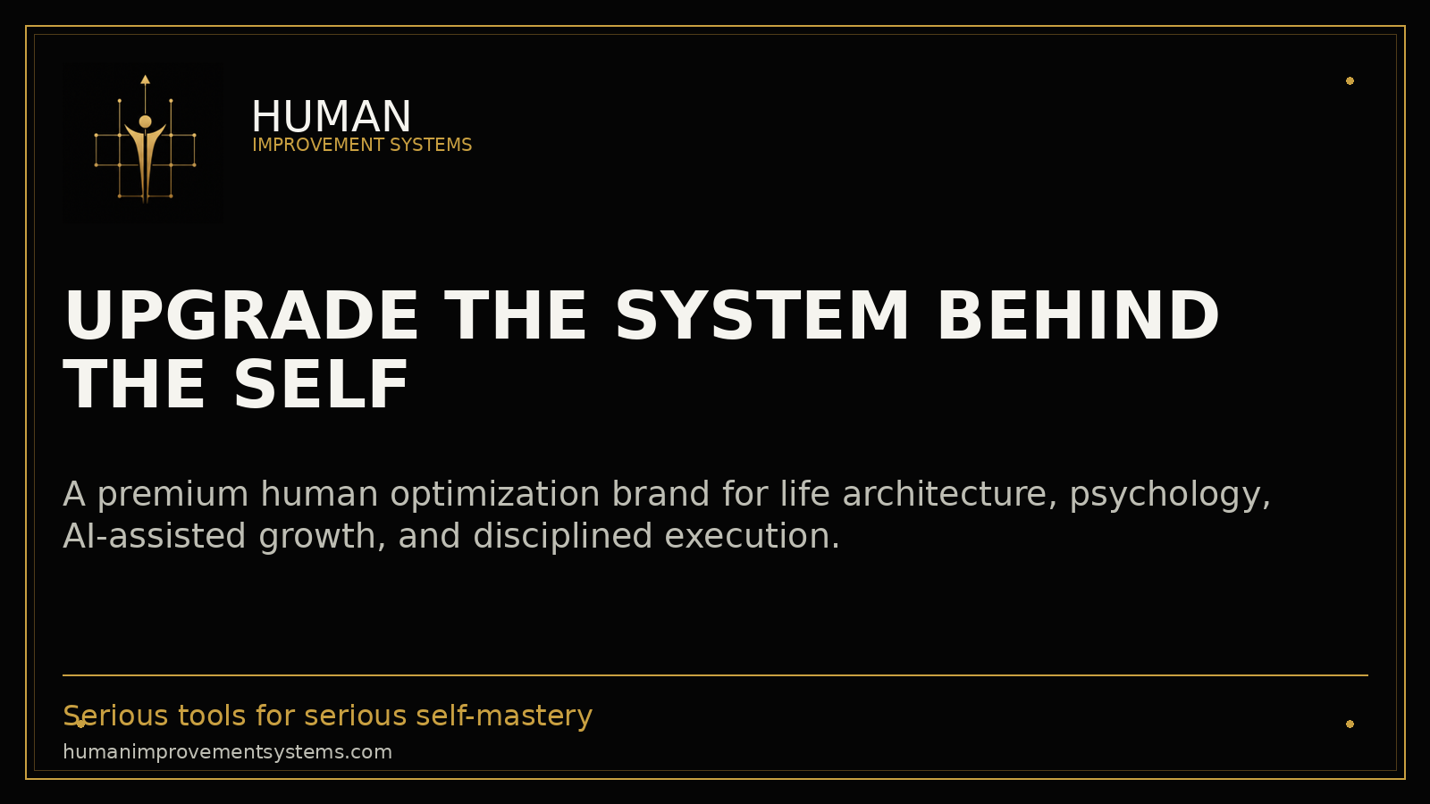 Human Improvement Systems hero graphic with the line upgrade the system behind the self.